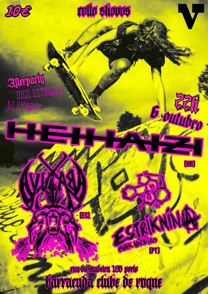 CVLTO Shovvs: HEIHAIZI (HR) + AYUCABA (ES) + ESTRIKNINA (PT)