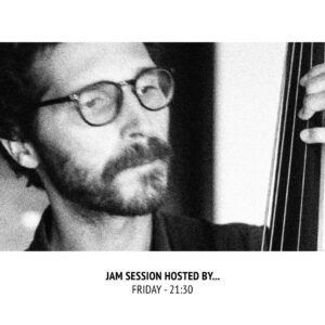 JAM SESSION HOSTED BY PEDRO ANDRÉ