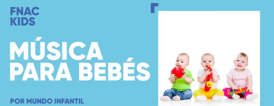 MÚSICA PARA BEBÉS