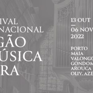 Concerto de Órgão e Voz - Igreja dos Congregados