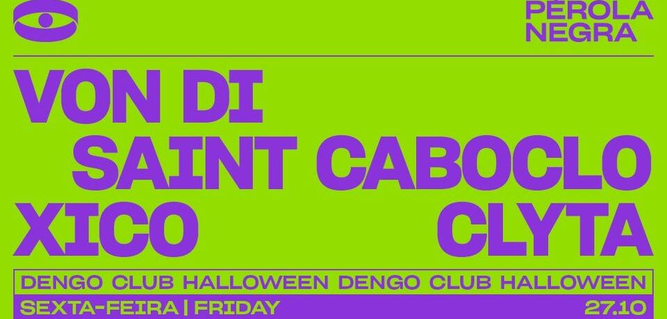 Dengo Club Halloween - Pérola Negra Club