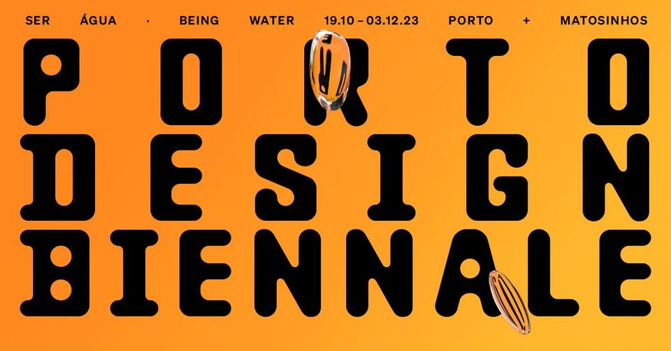Porto Design Biennale 2023 - Programa Inaugural
