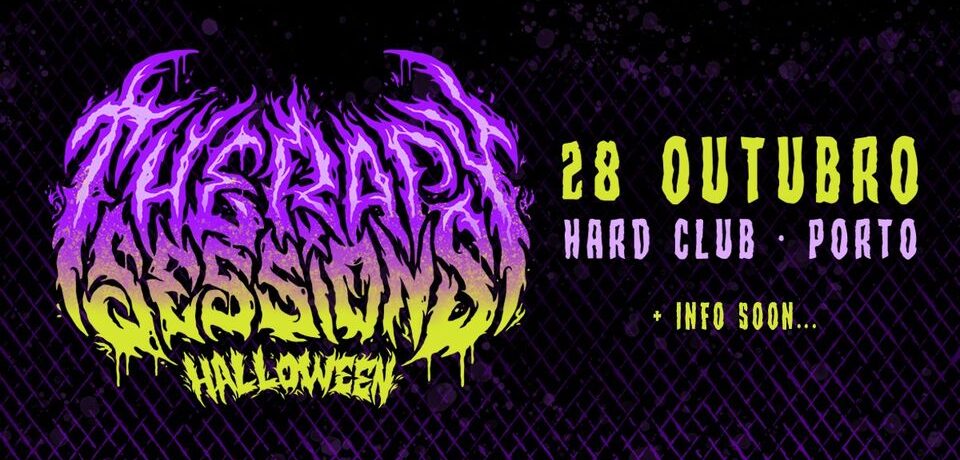 Therapy Sessions Halloween Porto Hard Club