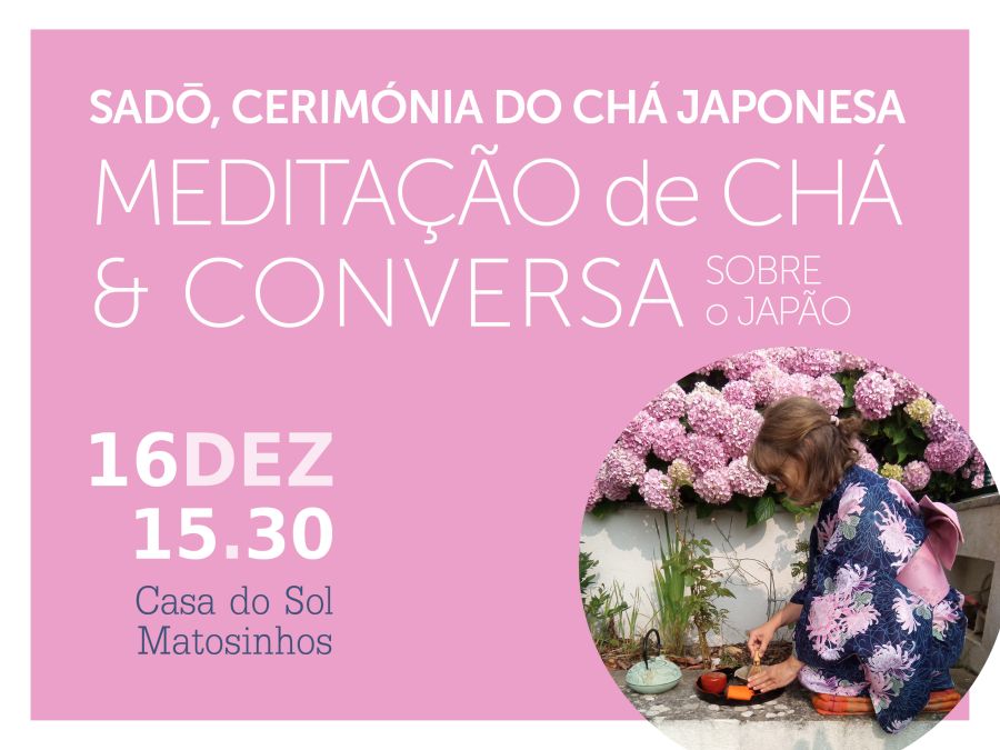 Cerimónia do Chá - meditação e conversa