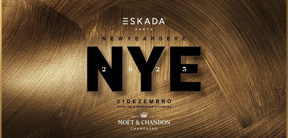 NYE 2023 ESKADA Porto