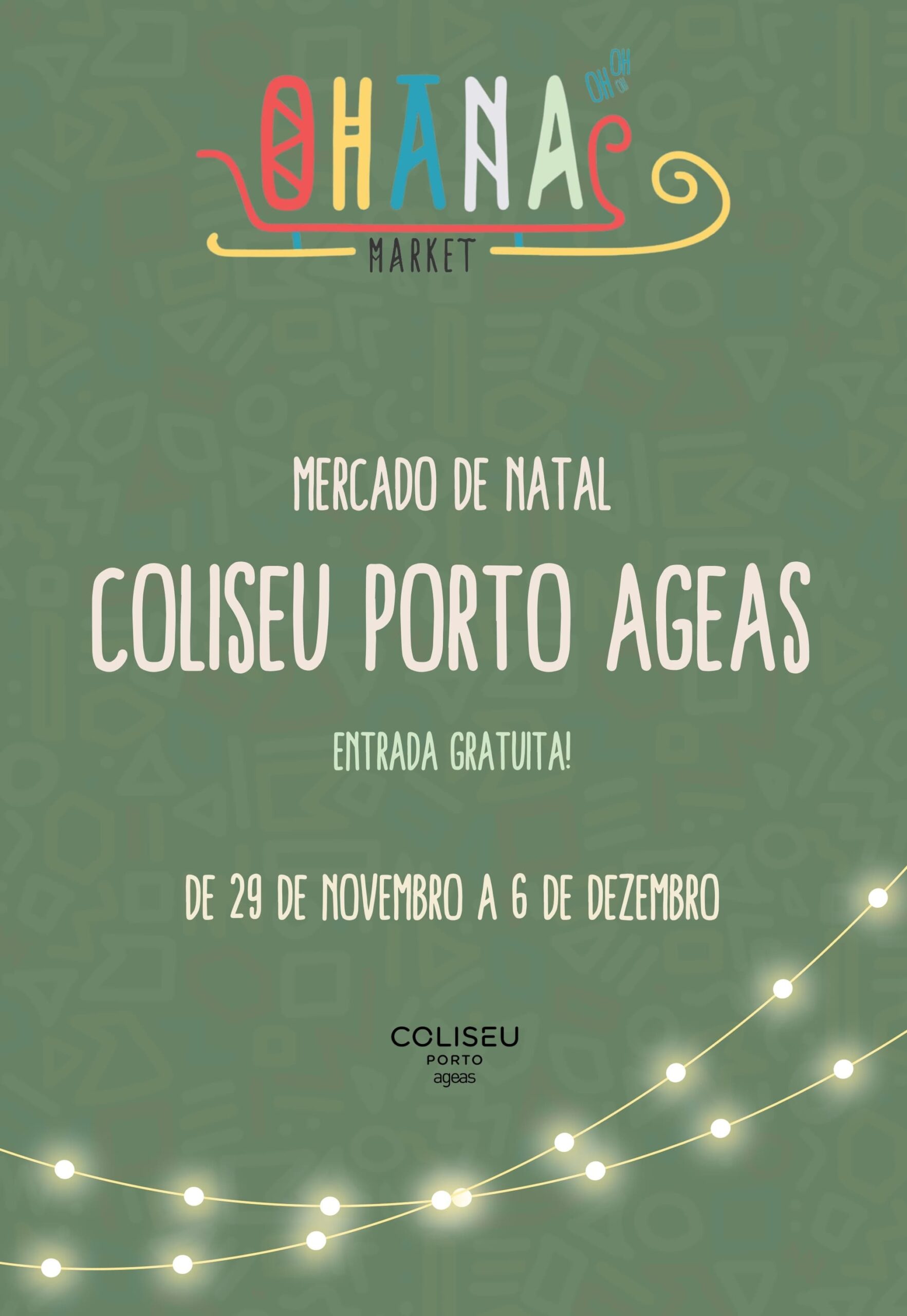 Ohana Market - Mercado de Natal no Coliseu do Porto