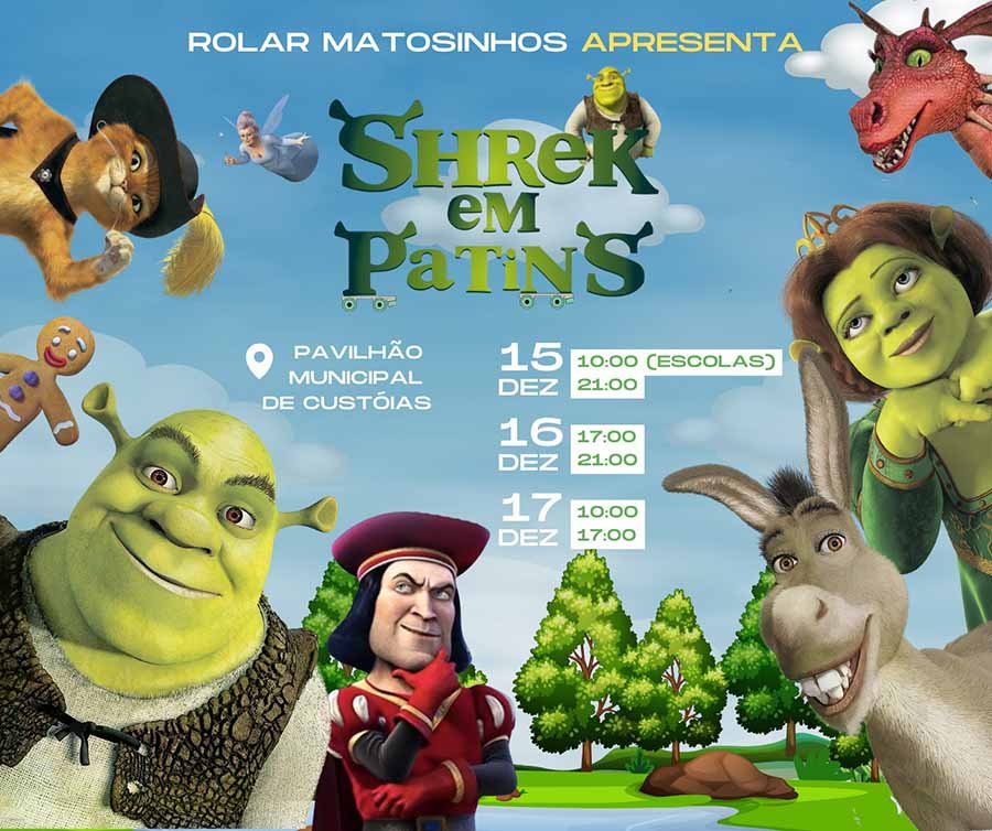 Shrek em Patins - Pavilhão Municipal de Custóias