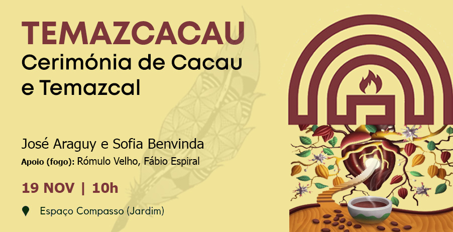 TEMAZCACAU - Cerimónia de Cacau e Temazcal