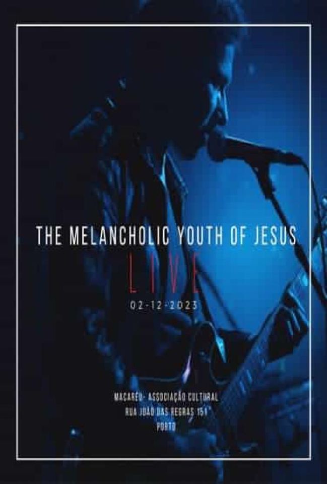 The Melancholic Youth of Jesus