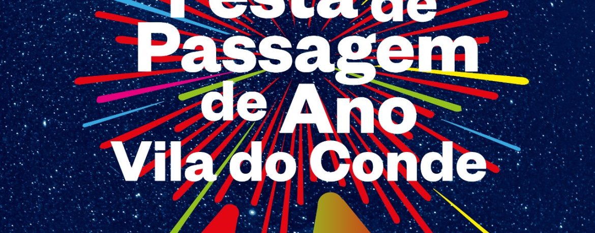 Festa de Passagem de Ano - Vila do Conde