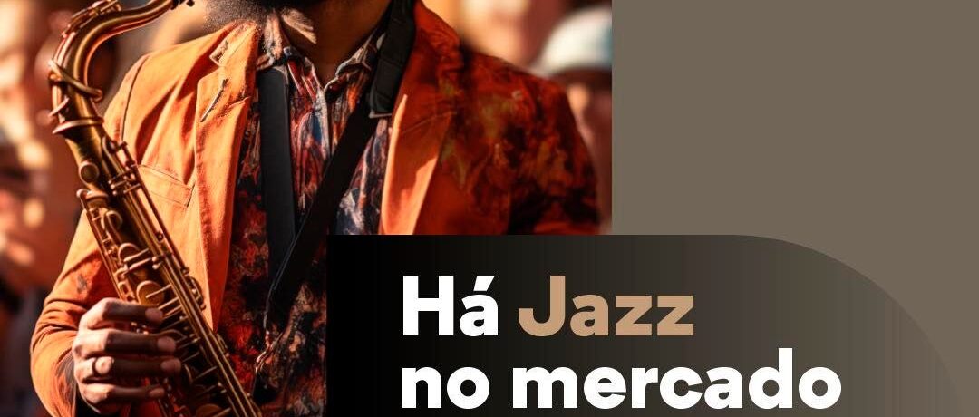 Há Jazz no Mercado do Bolhão