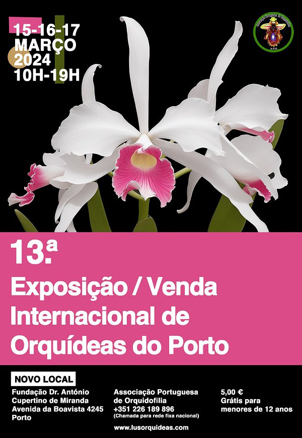 13ª EXPOSIÇÃO INTERNACIONAL DE ORQUIDEAS DO PORTO