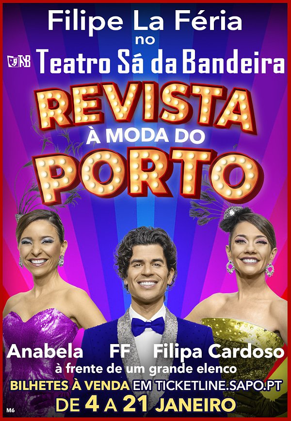 REVISTA À MODA DO PORTO - Teatro Sá da Bandeira