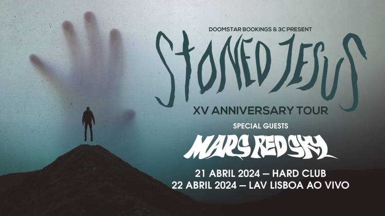 STONED JESUS - XV ANNIVERSARY TOUR PORTO