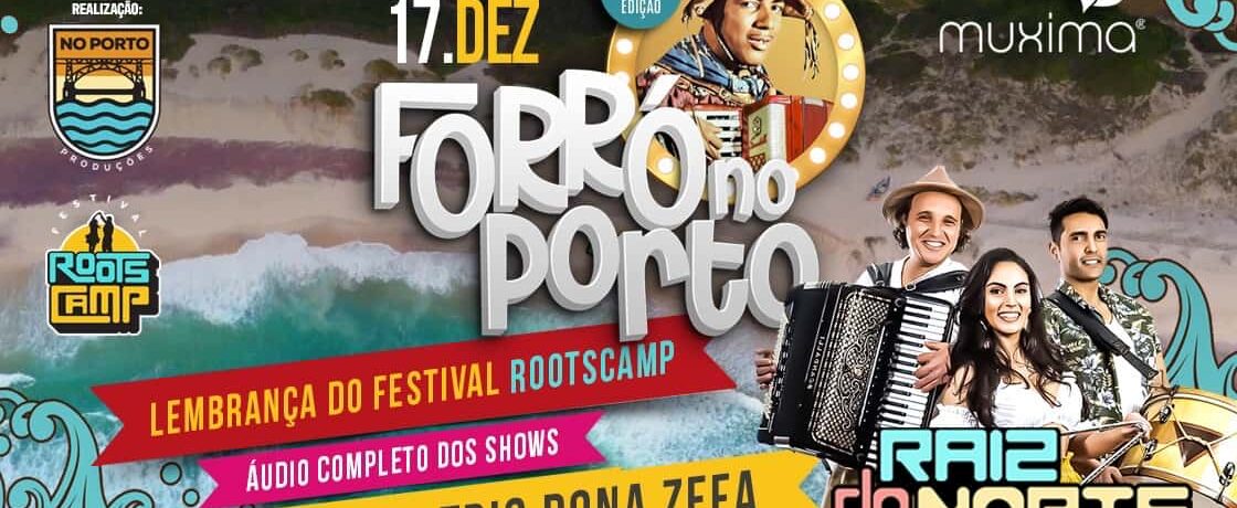 Forró no Porto - 21ª Edição!