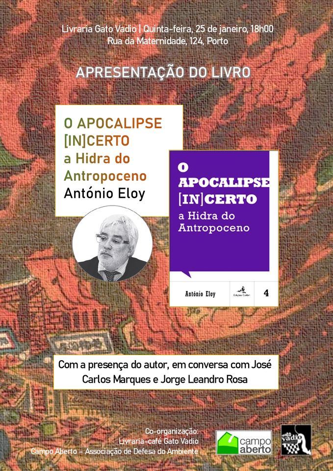 Apocalipse In Certo A Hidra Do Antropoceno Apresentação Do Livro De António Eloy 0432