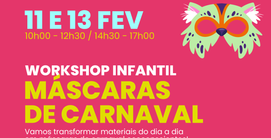 Máscaras de Carnaval - Carlin - Shopping Cidade do Porto