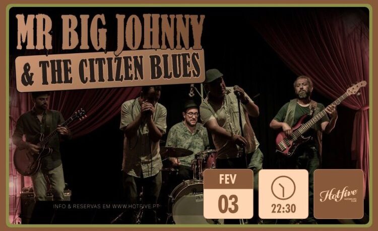 Mr Big Johnny and the Citizen Blues
