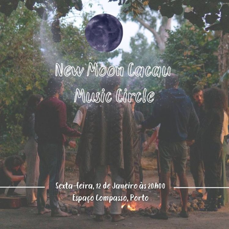 New Moon Cacau Music Circle – Roda Medicina