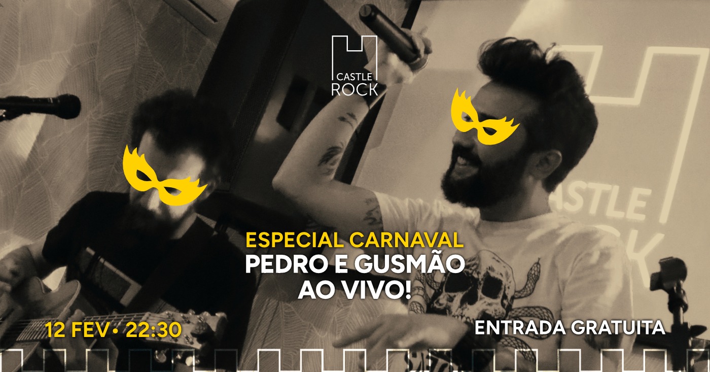 Pedro Santos e João Gusmão - Especial Carnaval