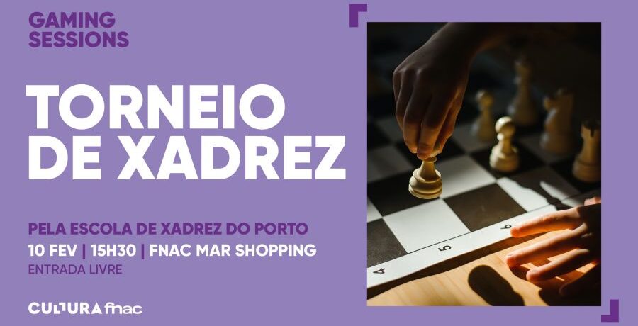 TORNEIO DE XADREZ - PELA ESCOLA DE XADREZ DO PORTO