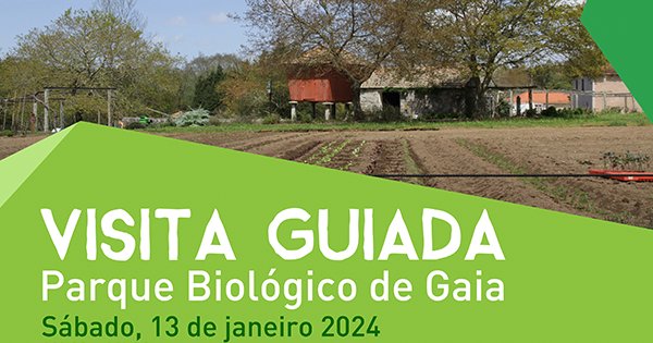 Visita Guiada - Parque Biológico de Gaia