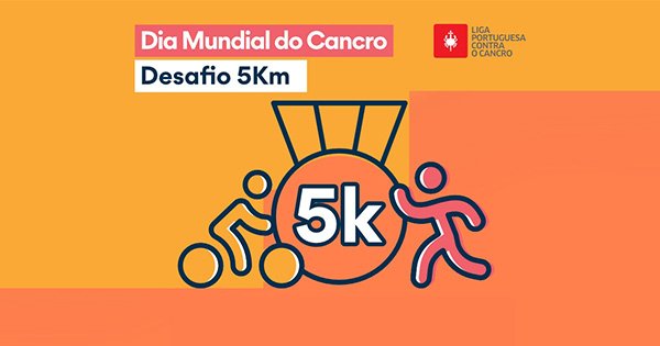 Dia Mundial do Cancro - Desafio 5 km