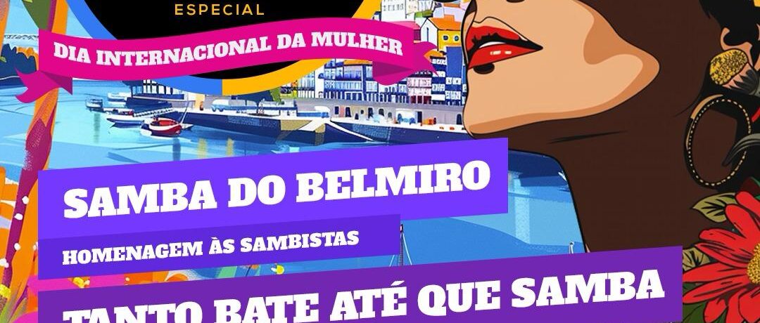 Samba no Porto - 19ª edição - Especial Samba pra Elas!