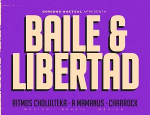 Baile & Libertad - Jubilant Relax
