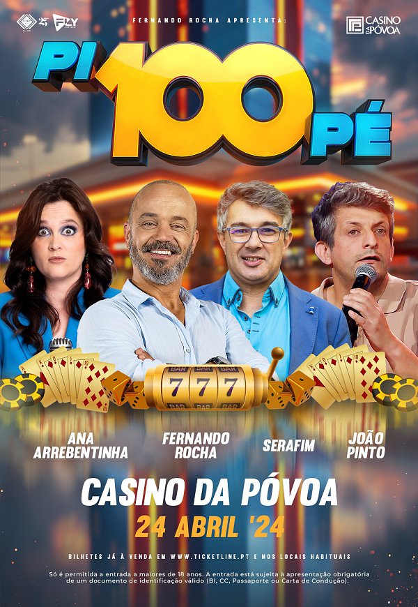 PI100 PÉ - Casino da Póvoa