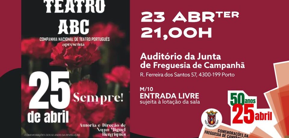 25 DE ABRIL, SEMPRE! - Auditório Junta de Freguesia de Campanhã