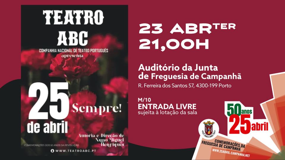 25 DE ABRIL, SEMPRE! - Auditório Junta de Freguesia de Campanhã