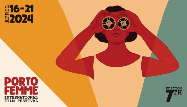 7º PORTO FEMME INTERNATIONAL FILM FESTIVAL