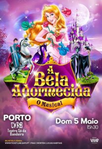 A BELA ADORMECIDA MUSICAL - Teatro Sá da Bandeira