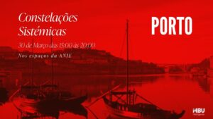 Constelações sistémicas familiares e organizacionais no Porto