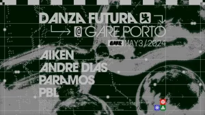 Danza Futura - Aiken + Andre Dias + Paramos + PBL