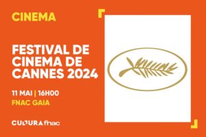 FESTIVAL DE CINEMA DE CANNES 2024