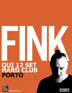FINK - HARD CLUB Porto