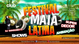Festival Maia Latina - My Club Premium
