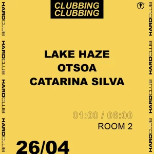 Lake Haze, OTSOA, Catarina Silva - Hard Club