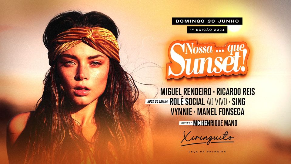Nossa Que Sunset 2024 - Xiringuito