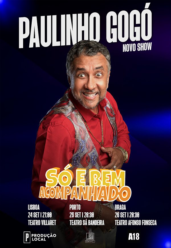 SÓ E BEM ACOMPANHADO - Teatro Sá da Bandeira