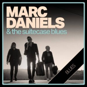 Marc Daniels & The Suitcase Blues