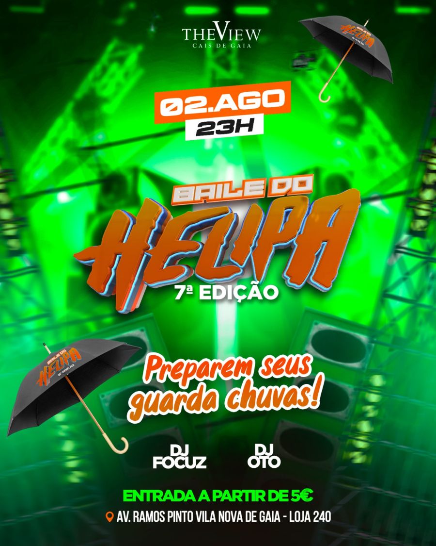 BAILE DO HELIPA - THE VIEW