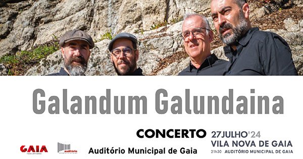 Galandum Galundaina - Auditório Municipal de Gaia