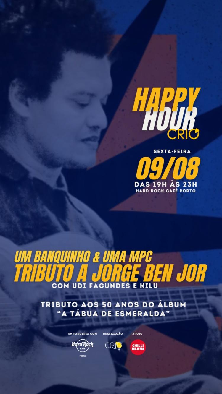 Happy Hour Crio | Tributo A Jorge Ben Jor