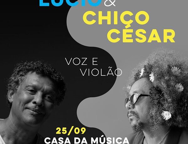 MARIO LUCIO & CHICO CÉSAR, VOZ E VIOLÃO