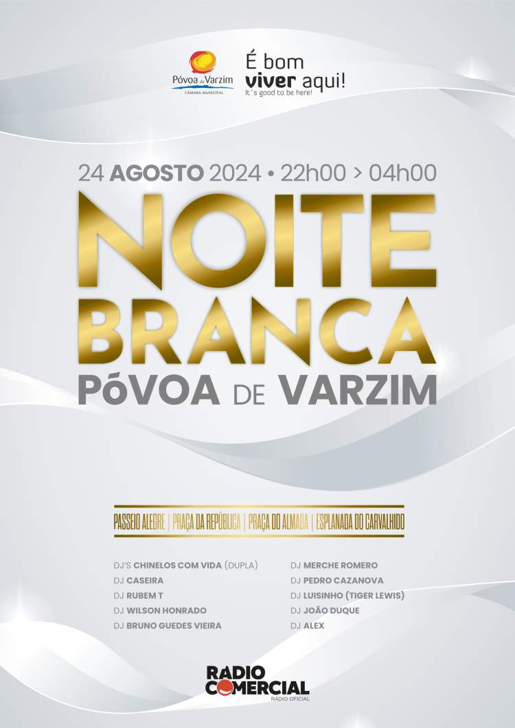 Noite Branca 2024 - Póvoa de Varzim