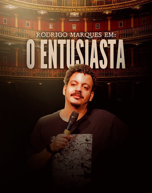 O ENTUSIASTA RODRIGO MARQUES