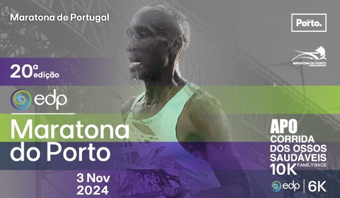 EDP Maratona do Porto 2024 - 20ª Edição